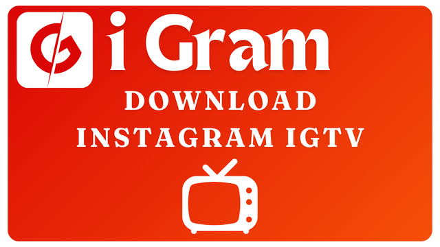 i Gram IGTV Video Downloader